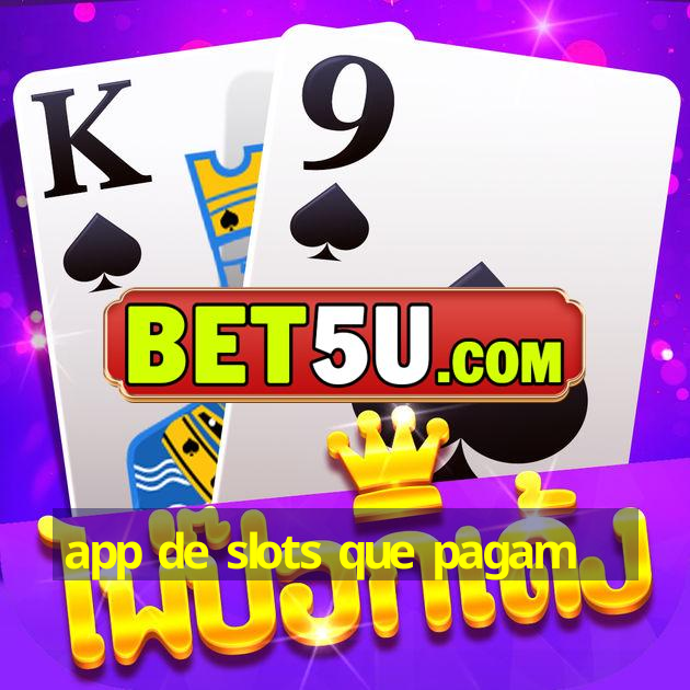 app de slots que pagam